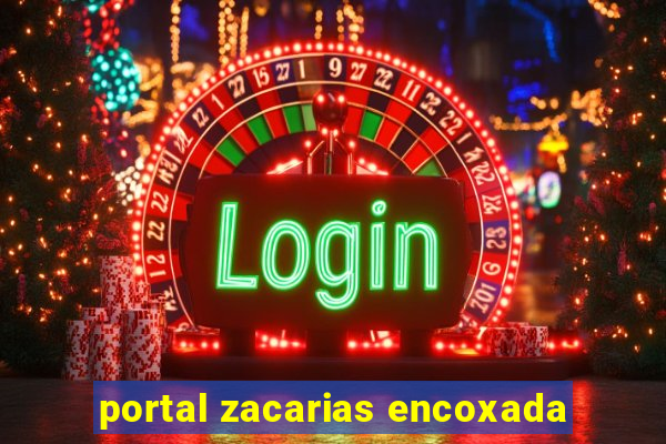 portal zacarias encoxada